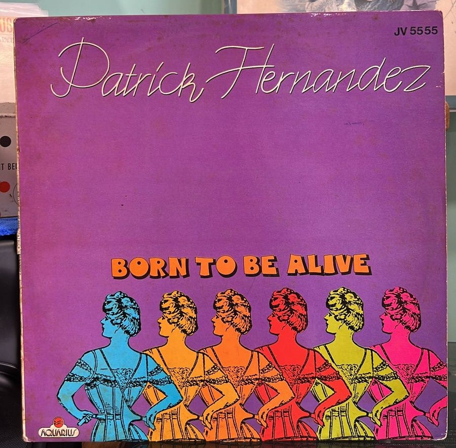 Patrick Hernandez - Born to be Alive