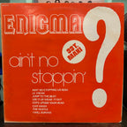 Enigma - Ain't No Stoppin'