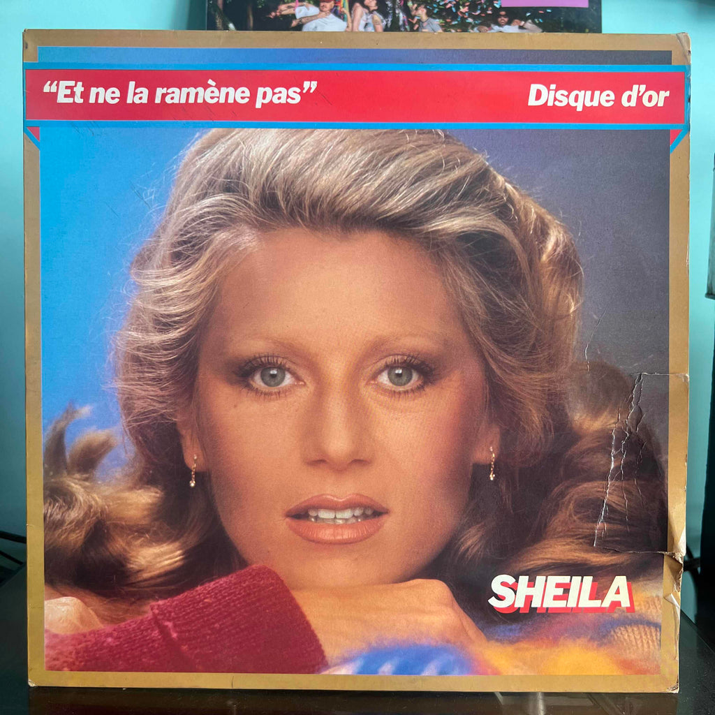 Sheila - Et Ne Le Ramène Pas (Disque D'or)