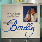 Jean-Claude Borelly - Le Meilleur de La Trompette