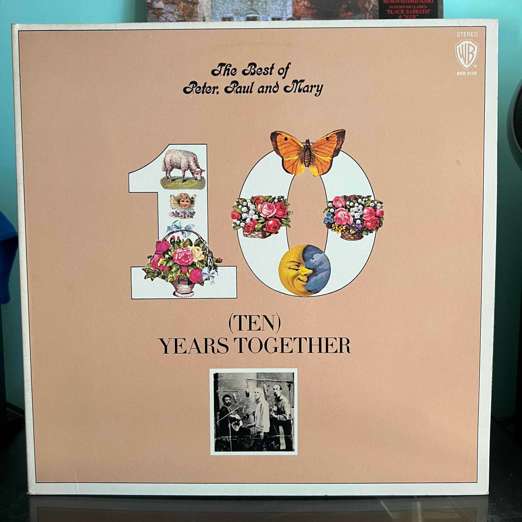 Peter, Paul & Mary - Ten Years Together (The Best Of)