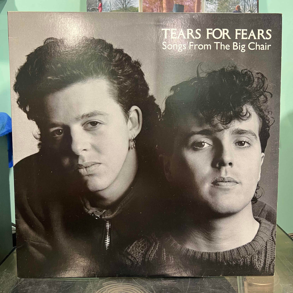 Tears For Fears - Songs From The Big Chair