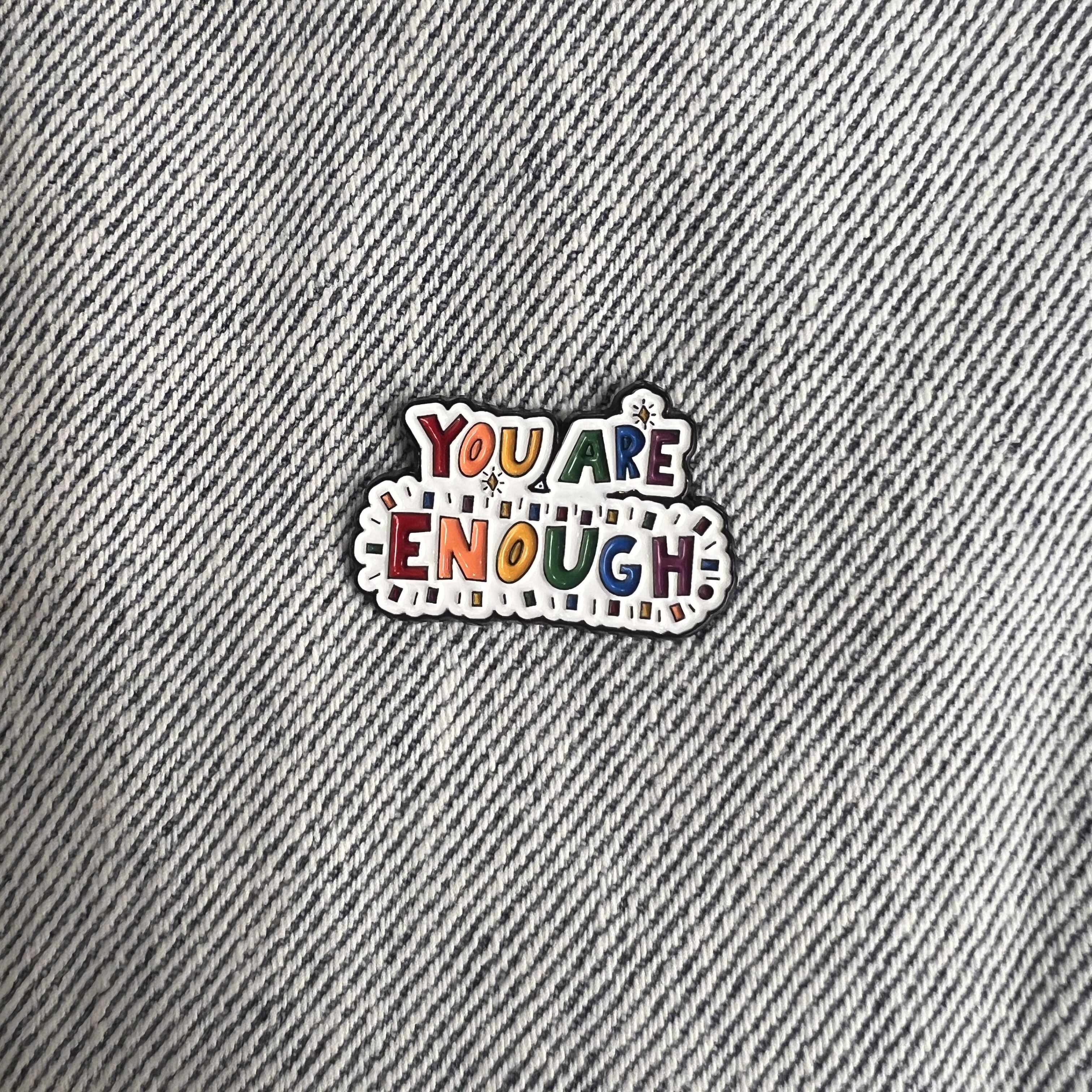 You Are Enough Pin