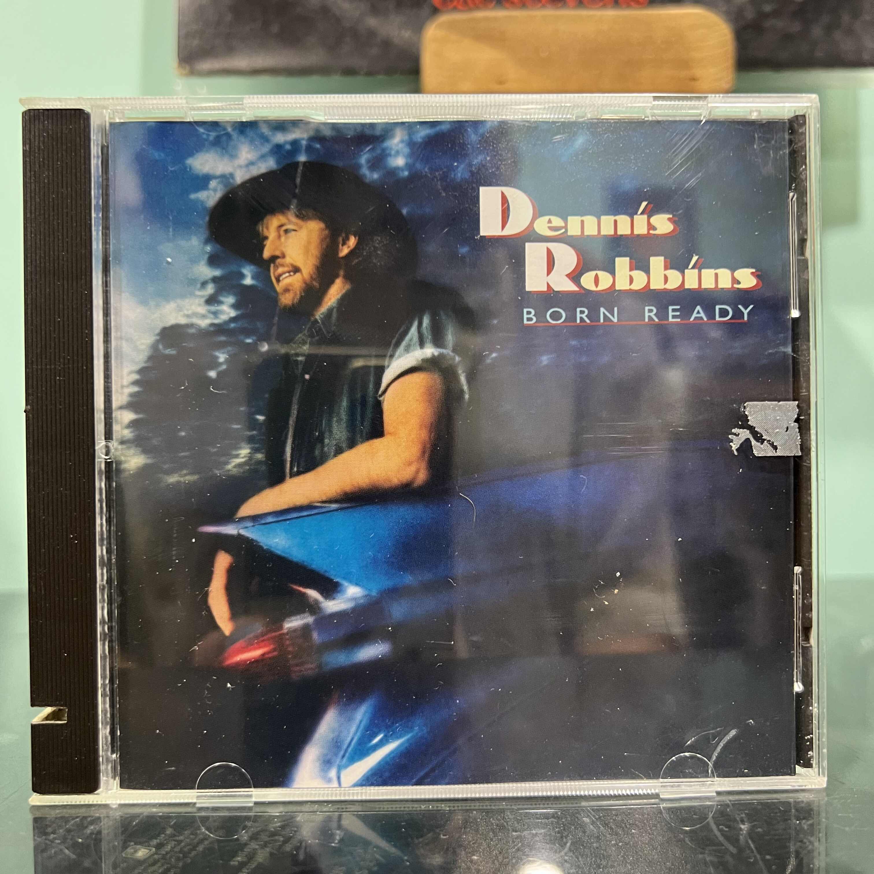 Dennis Robbins - Born Ready