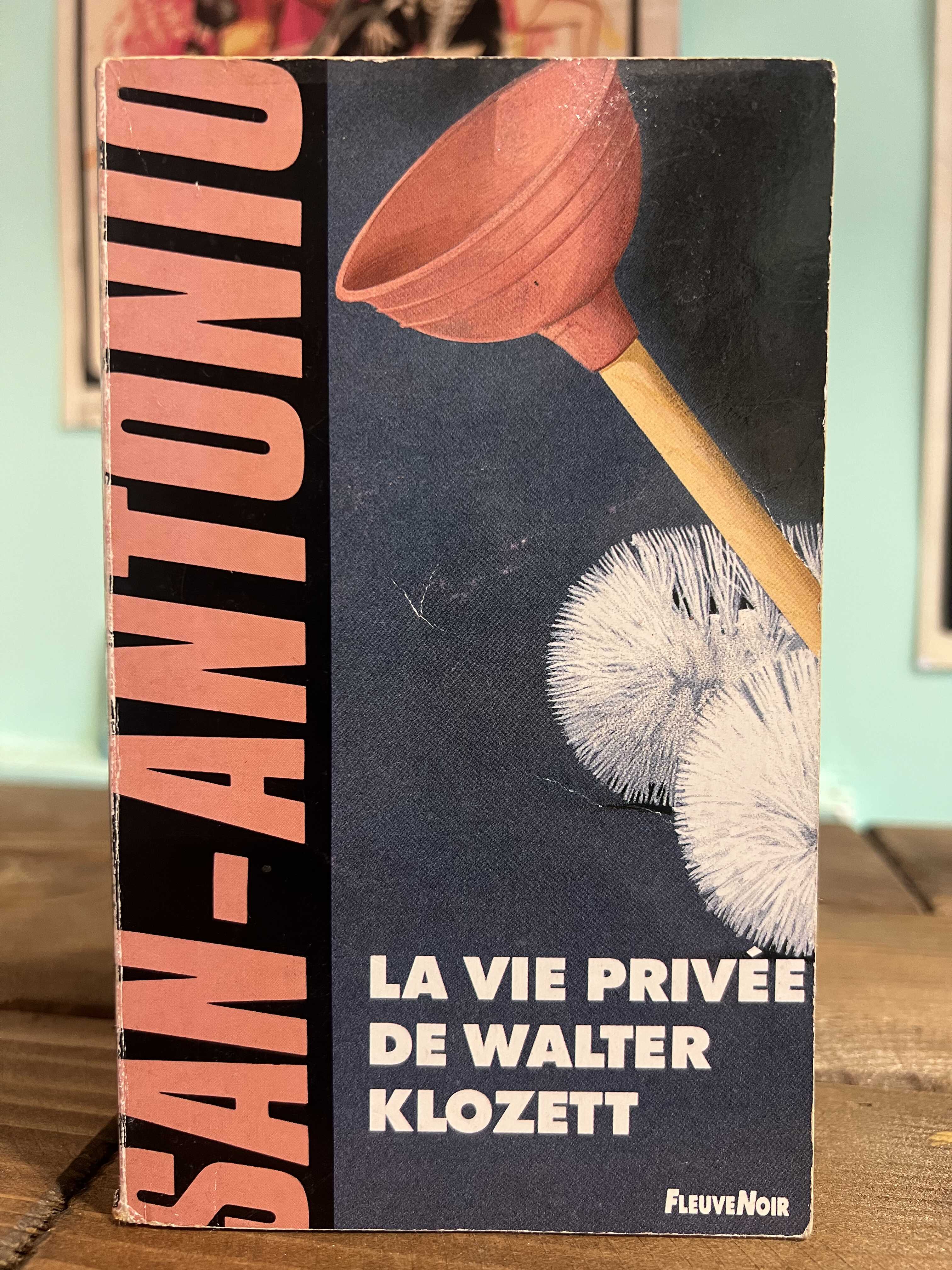 San-Antonio - La Vie Privée de Walter Klozett