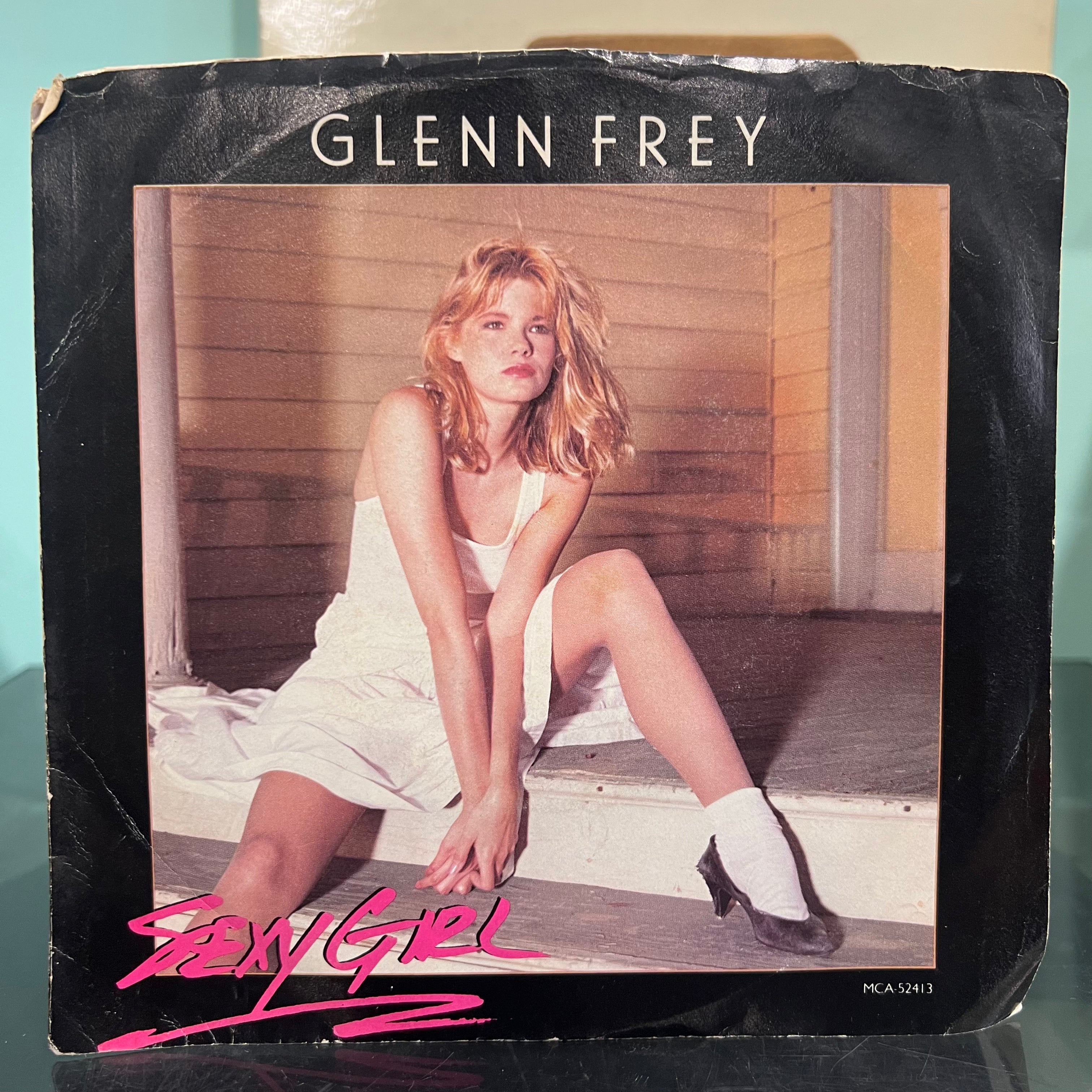 Glenn Frey - Sexy Girl (7 inch Single)