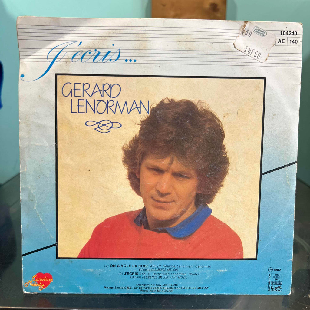 Gérard Lenorman - On A Volé La Rose / J'écris