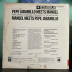Pepe Jaramillo And Manuel - Manuel Meets Pepe Jaramillo (Quadrophonic Release)