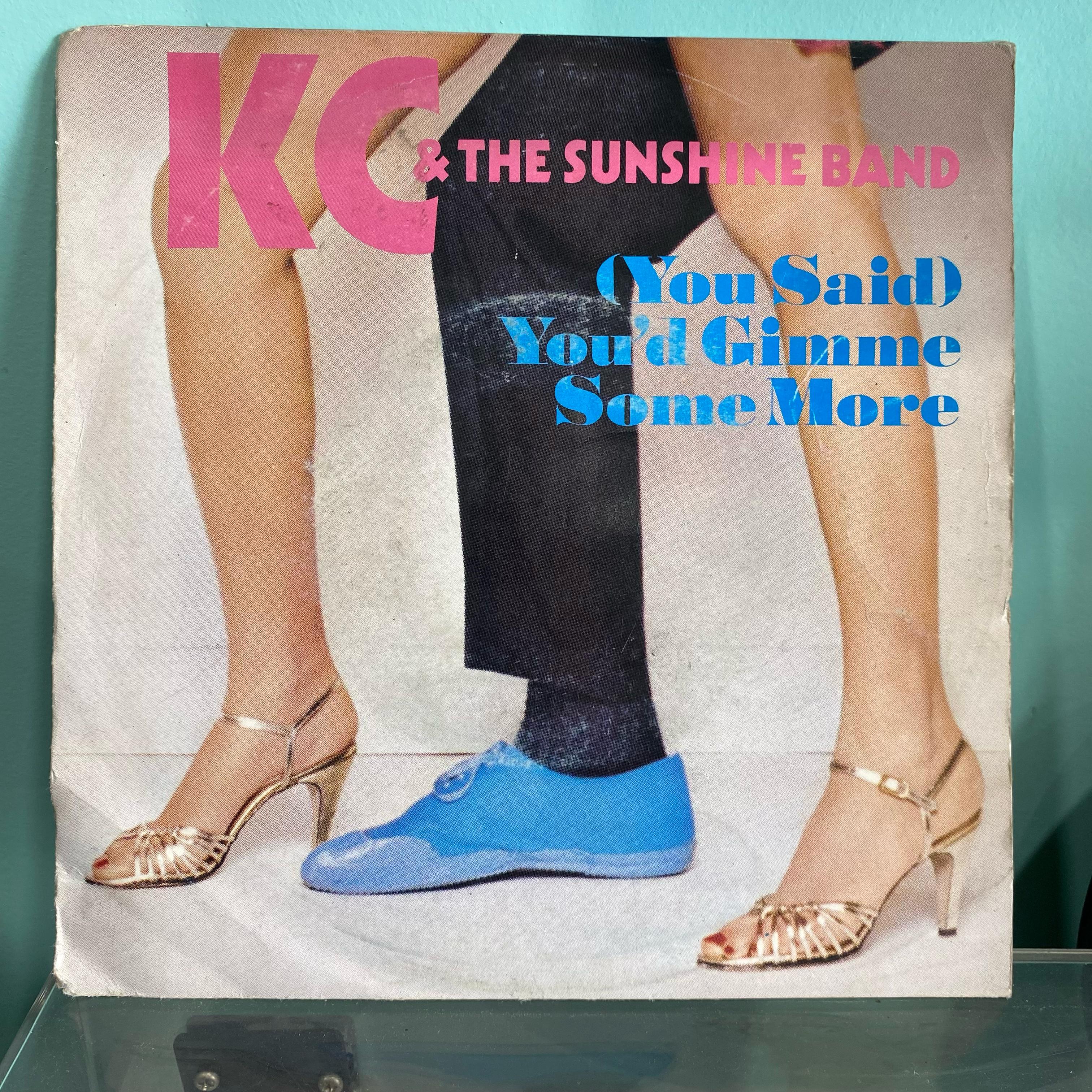 KC and the Sunshine Band - (You Said) You'd Gimme Some More